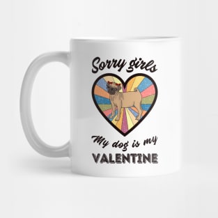 Sorry girls my dog is my Valentine - a retro vintage design Mug